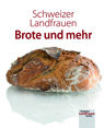 Schweizer  Landfrauen Brote und mehr